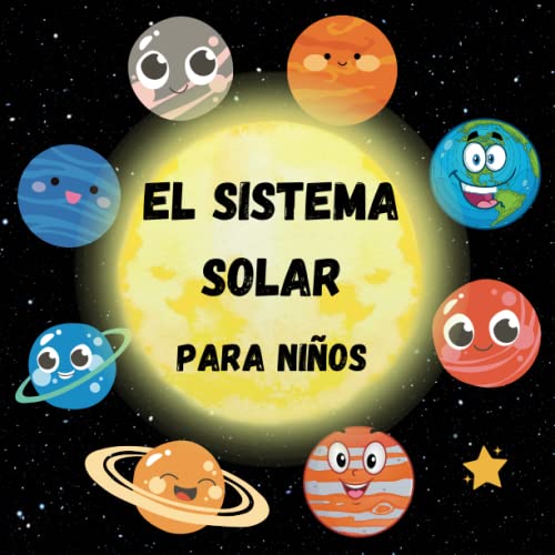 El sistema solar para niños: Todo sobre planetas y universo...
